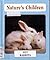 Pet Rabbits (Nature's Children)