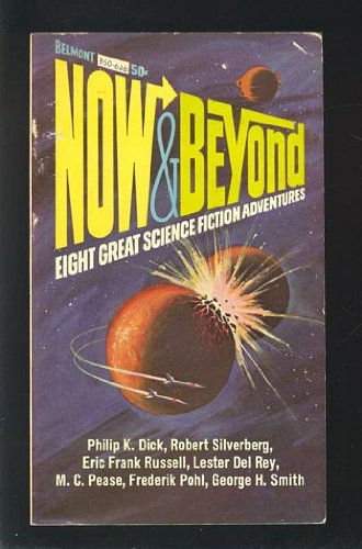 NOW AND BEYOND: The Turning Wheel; Unreasonable Facsimile; Heav'n Heav'n; Venus Trap; Telestassis; Wapshot's Demon; The Case for Earth; The Outcasts (Paperback)
