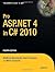 Pro ASP.NET 4 in C# 2010 6th edition by MacDonald, Matthew, Freeman, Adam (2010) Paperback