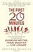 By Gretchen Reynolds The First 20 Minutes [Paperback]