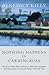 Nothing Happens in Carmincross by Benedict Kiely (15-Mar-2007) Paperback