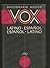 Diccionario Basico Vox - Latino-ESP ESP.-Latino (Spanish Edition)