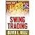 Swing Trading (Wiley Tradin...