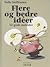 Flere og bedre idéer