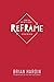 Reframe: From the God We've Made to God With Us by Brian Hardin (2015-10-01)