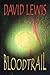 Bloodtrail by David Lewis (2005-11-01)