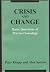 Crisis and Change: Basic Questions of Marxist Sociology