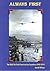Always First: The RAAF Airfield Construction Squadrons, 1942-1974