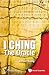 I Ching : The Oracle (Revised Edition) by Kerson Huang (2014-05-24)
