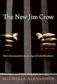 The New Jim Crow