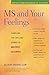 MS and Your Feelings: Handling the Ups and Downs of Multiple Sclerosis by Allison Shadday LCSW (2006-12-28)