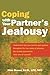 Coping With Your Partner's Jealousy by Nina W. Brown (7-Jul-2004) Paperback