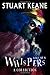 Whispers - Volume 1: A Collection by Mr Stuart Keane (2015-05-07)