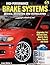 By James Walker Jr. High-Performance Brake Systems by James Walker Jr.