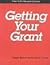 Getting Your Grant: A How-To-Do-It Manual for Librarians (Manuals for Librarians) (How to Do It Manuals for Librarians)