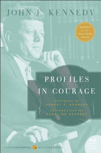 Profiles in Courage (text only) 1st (First) edition by J. F. Kennedy