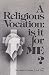Religious Vocation: Is It f...