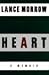 Heart: A Memoir by Lance Morrow (1995-09-03)