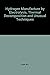 Hydrogen manufacture by electrolysis, thermal decomposition, and unusual techniques (Chemical technology review)