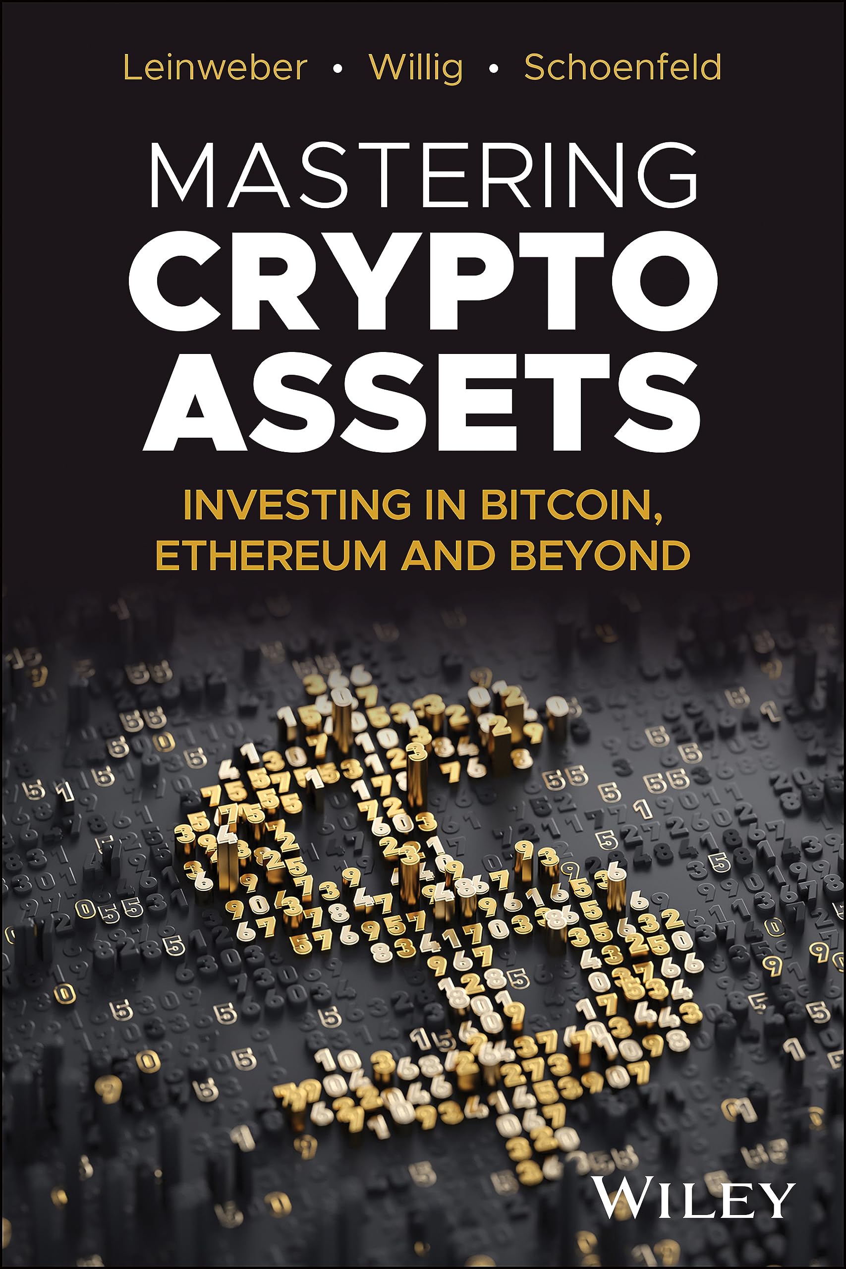 Mastering Crypto Assets: Investing in Bitcoin, Ethereum and Beyond (Hardcover)