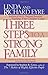 Three Steps to a Strong Family Paperback – September 1, 1995
