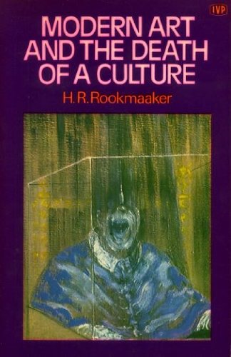 Modern Art & the Death of a Culture (Paperback)
