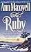 Ruby, The by Ann Maxwell (1994-11-01)