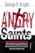 Angry Saints by George R. Knight (2016-04-26)