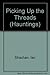 Picking Up the Threads (Hauntings) by Ian Strachan (1989-09-05)
