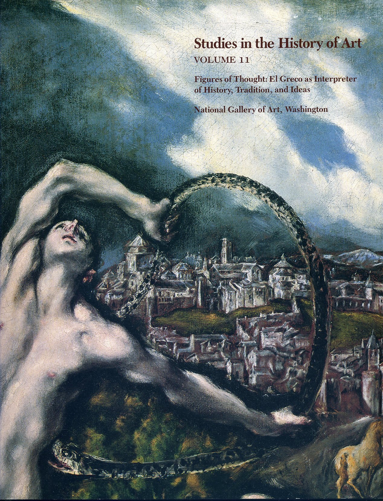Studies in the History of Art: Figures of Thought : El Greco As Interpreter of History, Tradition, and Ideas (Paperback)