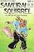 Samurai Squirrel, No. 1