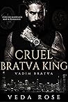 Cruel Bratva King (Vadim Bratva #1)