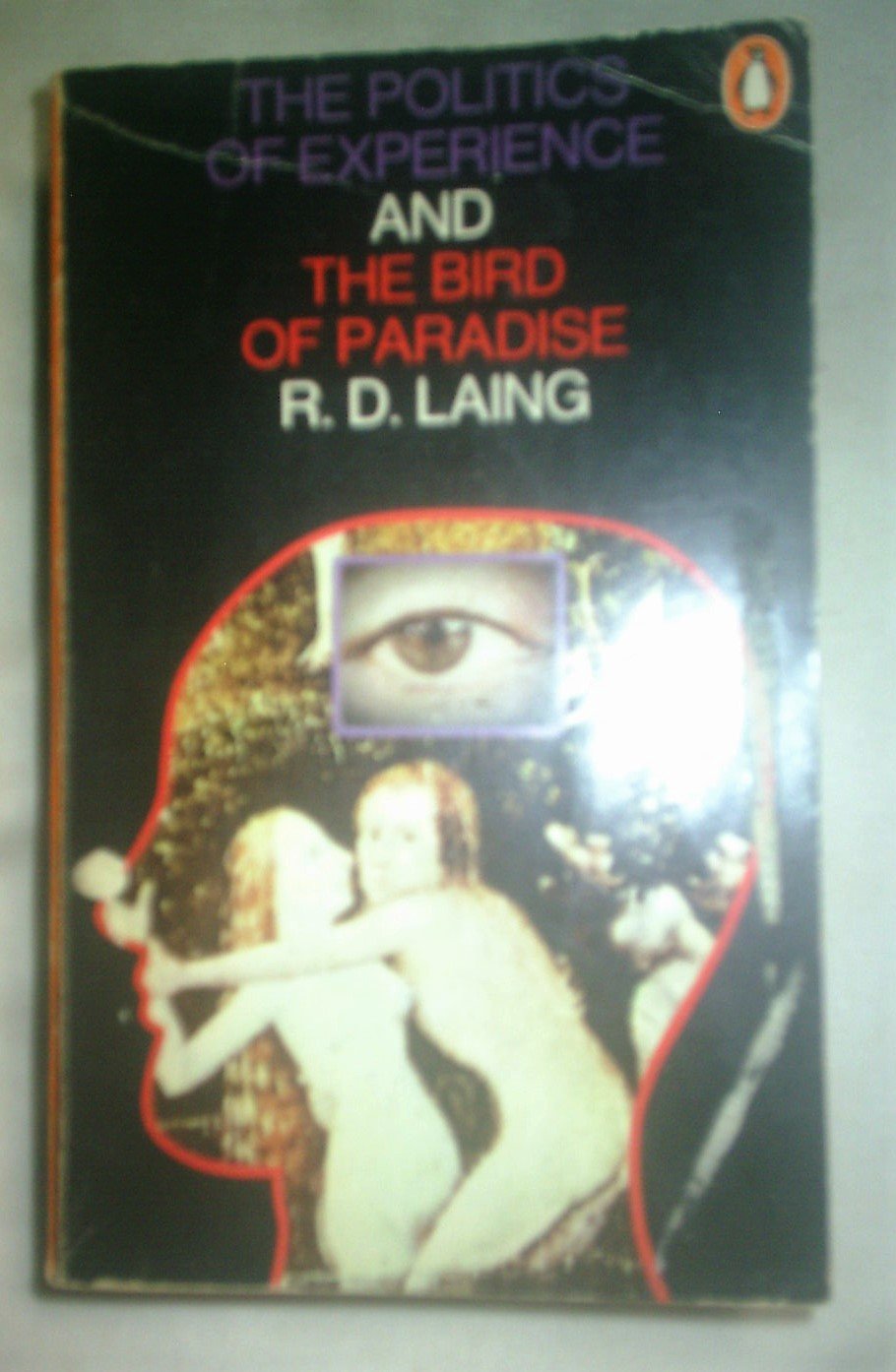 The Politics of Experience and The Bird of Paradise
