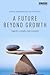 A Future Beyond Growth: Towards a steady state economy (2016-04-15)
