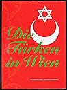 Die Turken in Wien : Geschichte einer judischen Gemeinde