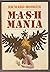 MASH MANIA