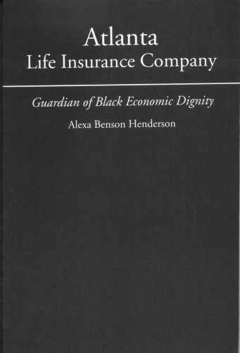 Atlanta Life Insurance Company: Guardian of Black Economic Dignity (Paperback)