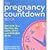 The Pregnancy Countdown Boo...