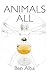 Animals All by Ben Alba (2015-08-01)