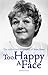 Too Happy a Face - The Authorised Biography of Joan Sims by Andrew Ross (2014-10-01)