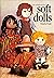 The complete book of soft dolls by Pamela Peake