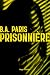 Le prisonnier (French Edition)