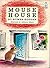 Mouse House by Rumer Godden (1976-09-30)