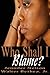 Who Shall I Blame? by Jennifer L Nelson (2014-12-31)