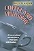 Coffee and Philosophy: A Conversational Introduction to Philosophy with Readings by Bruce N. Waller (2005-05-28)