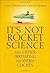 It's Not Rocket Science: And other irritating modern cliches by Clive Whichelow, Hugh Murray published by Portrait (2007)