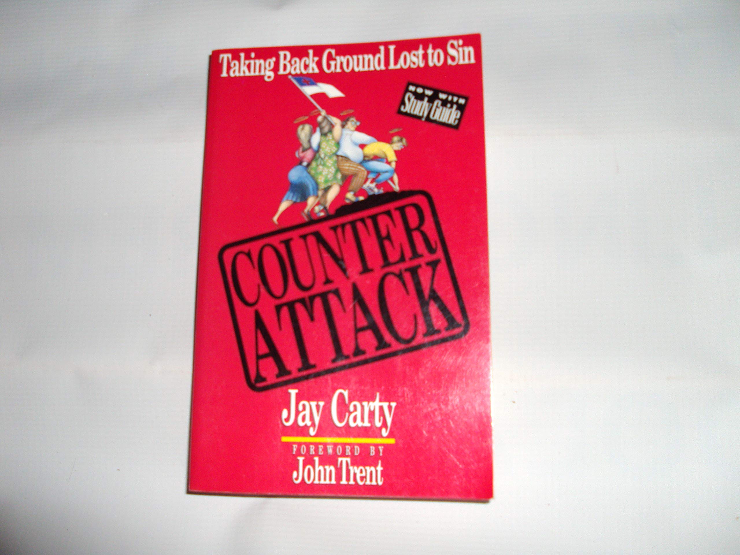 Counterattack: Taking Back Ground Lost to Sin (With Study Guide)