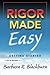 Rigor Made Easy: Getting Started 1st edition by Blackburn, Barbara R. (2012) Paperback