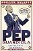 Pep Guardiola: Another Way of Winning: The Biography by Guillem Balague (2016-09-29)