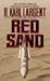Red Sand by R. Karl Largent (1997-09-01)